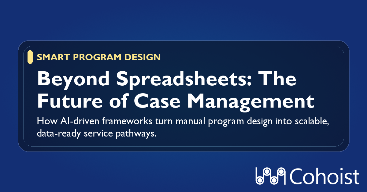 Why AI-Driven Program Design Is the Future of Nonprofit Case Management